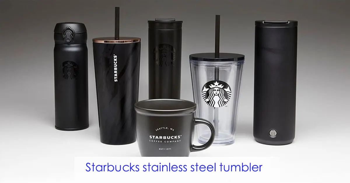 What is a Starbucks stainless steel tumbler