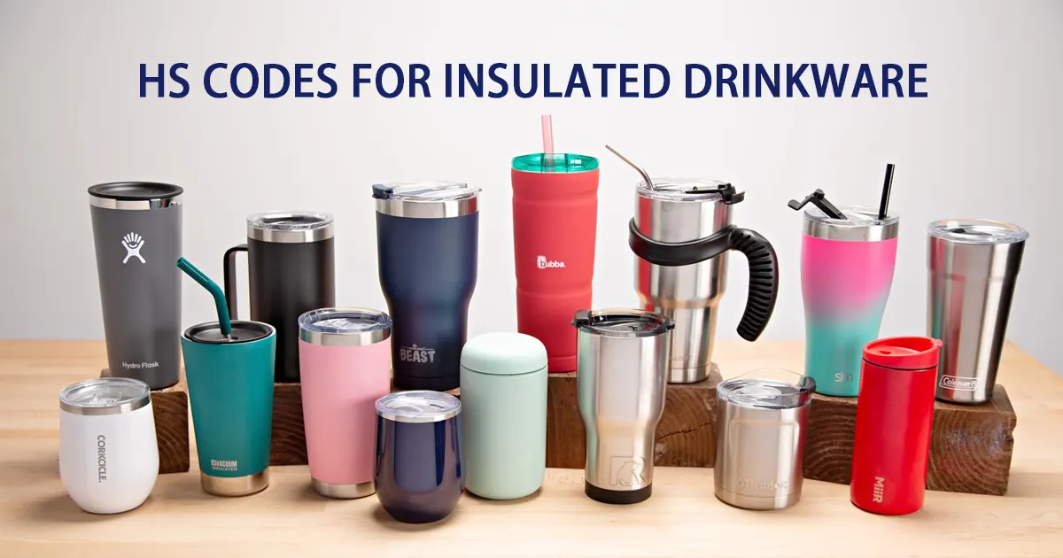 HS Codes for Insulated Drinkware